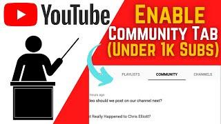How To Enable Community Tab On Youtube Without 1k Subscribers (2021)