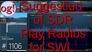 Suggestion of SDR Play Radios for SWL  (#1106)