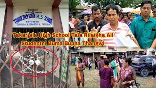 Tala Rilaikha Takarjala High School || All Student Buma Buphasong Thangwi || Scholarship Rang Riyani