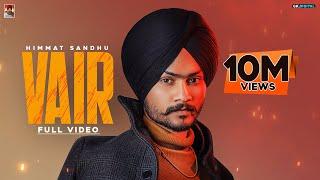 VAIR - Himmat Sandhu (Official Video) Laddi Gill | Rupan Bal