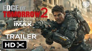 Edge of Tomorrow 2 – Full Teaser Trailer – Warner Bros – Tom Cruise