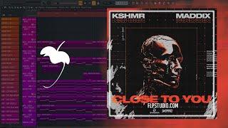 KSHMR & Maddix - Close To You (FL Studio Remake)