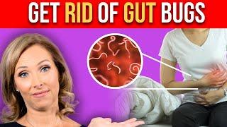 5 Tips to Get Rid of Bad Gut Bugs | Dr. Janine