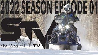 Snowmobiler Television 2022 Episode 1