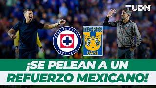 ¡Tigres se mete en la pelea por el fichaje de un refuerzo mexicano que busca Cruz Azul! | TUDN