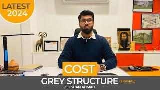 Latest Grey Structure Cost 2024 1 Kanal House construction Pakistan