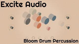 Bloom Drum Percussion by Excite Audio (No Talking)