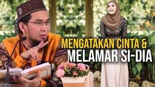 Cara Mengatakan CINTA kepada Wanita dan Melamarnya - Ustadz Adi Hidayat LC MA