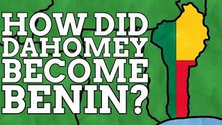 Why Did Dahomey Change Its Name To Benin?