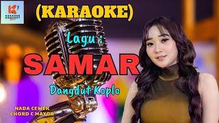 Samar Karaoke | Karaoke Dangdut Official | Cover PA 600