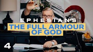 Ephesians: The Full Armour of God | Pastor Tim Hall