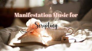 Manifestation Music while Scripting | Law of Attraction Music