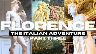 Florence (Part 3) | The Italian Adventure