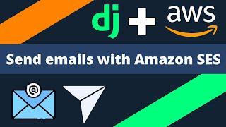 Send emails with Django and Amazon SES