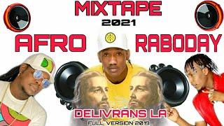 #Best Mixtape Delivrans by Dj sonlovemix #Afro #Raboday sa tro dous 