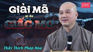 Ai ngủ hay nằm Chiêm Bao đừng bỏ qua video này - Thầy Thích Pháp Hòa