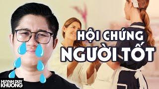 PEOPLE PLEASER - HỘI CHỨNG CỐ LÀM NGƯỜI TỬ TẾ | Huỳnh Duy Khương