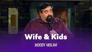 Having A Wife & Kids Changes Things. Mood Molavi