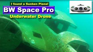 BW Space Pro Underwater Drone - I found a sunken airplane!