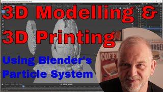 3D Modelling and 3D Printing Using Blender's Particle System