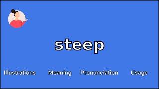 STEEP - Meaning and Pronunciation