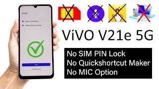 ViVO V21e 5G (v2055)  Google/ FRP Bypass (Without PC) 100% Working