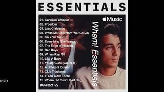 Wham! Essentials 2022 (Full album) #wake me up before you gogo#popmusic #pop duo #George Michael