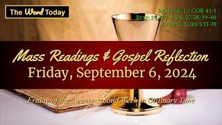 Today's Catholic Mass Readings & Gospel Reflection - Friday, September 6, 2024