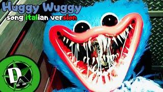 HUGGY WUGGY (Poppy Playtime Song) ITALIAN VERSION - My name's HUGGY WUGGY in ITALIANO [Endingo]