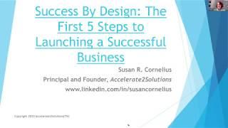 Success by Design: Five Steps to Launching a Successful Business