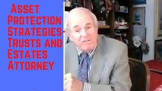 Asset Protection Strategies-Trusts and Estates Attorney Leon Choate Jr.