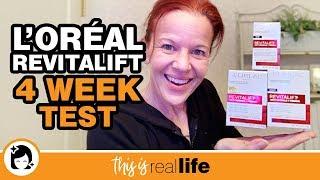 L'Oréal Revitalift 4 Week Test Video - THIS IS REAL LIFE