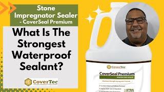 What Is The Strongest Waterproof Sealant? - CoverSeal Premium FAQ by CoverTec Products