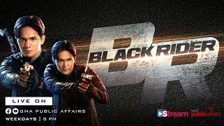 Kapuso Stream July 12, 2024 | Black Rider