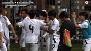 【Highlights】Lucky Mile vs Rangers- PYL (U18-Championship Group)