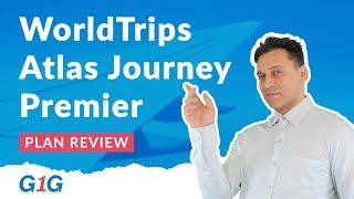 Atlas Journey Premier - Review Best Trip Cancellation Plan for US Travelers | G1G Travel Insurance