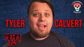 My First Horror Movie Ep. 124: Tyler Calvert