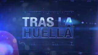 Tras la Huella ‍️/ Caso: El Tremendo 