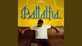 Ballatha (feat. Noidsensi)