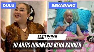 Buat SEDIH, 10 ini Artis ini TerKena KANKER