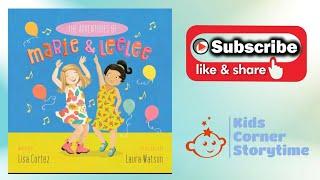 The Adventures of Marie & LeeLee - Read Aloud #readaloud #bedtimestories