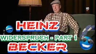  Heinz Becker - "Widerspruch"  #youtubevideo #satire  #kabarett