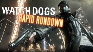 WATCH DOGS || Rapid Rundown (Review)