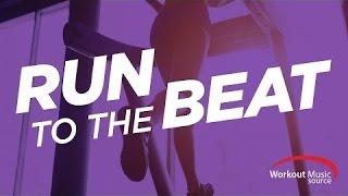Workout Music Source // Run To The Beat Cardio Mix (160 BPM)