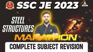 SSC JE 2023 Civil Engineering STEEL STRUCTURES Merathon Complete Subject Revision By Rehan Sir