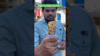 Raipur ka famous Veg Roll  #streetfood #food #indianstreetfood #veggiebabu