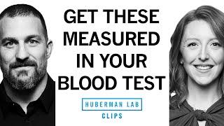 The Key Biomarkers to Measure With a Blood Test | Dr. Casey Means & Dr. Andrew Huberman