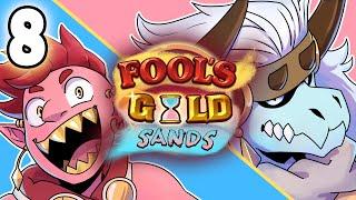 Fool's Gold Sands | D&D Podcast | Ep.8 "More Pirates, More Problems"