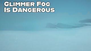 Glimmer Fog is DANGEROUS!| The Long Dark Far Territory #4