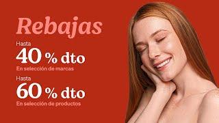 Segundas REBAJAS... Hasta 40% de descuento | Mifarma by Atida